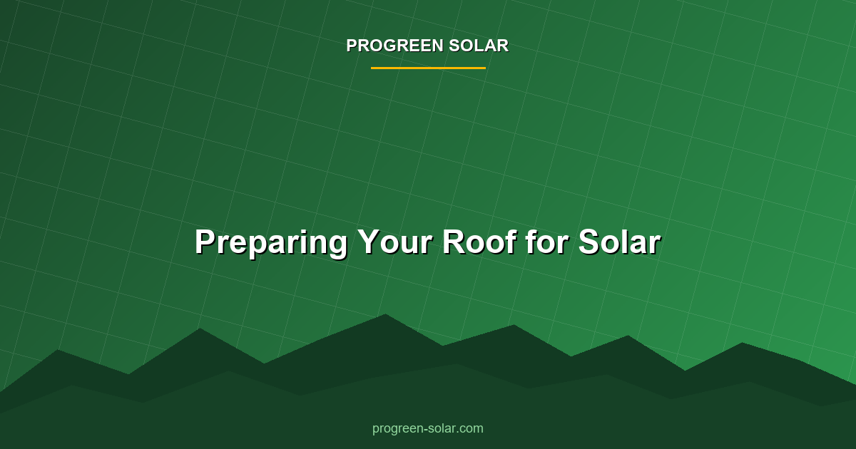 Preparing Your Roof for Solar Panel Installation