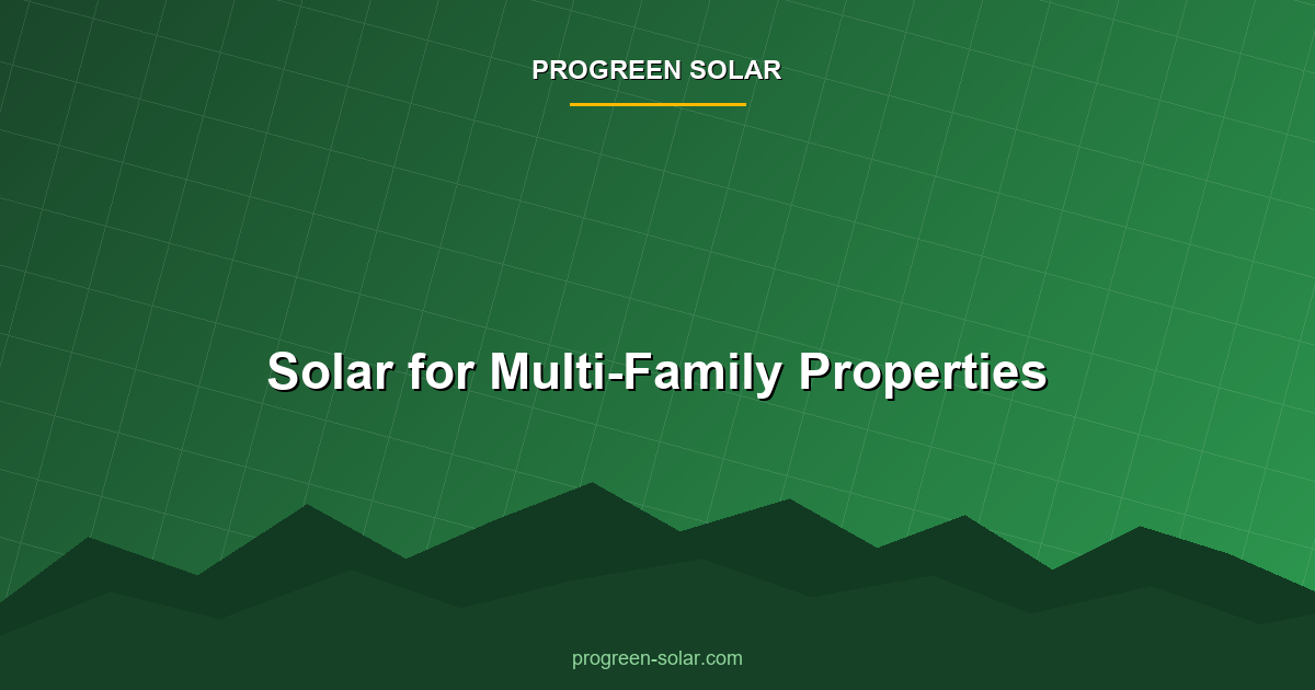 Solar for Multi-Family Properties: What You Need to Know